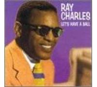 Charles Ray - Lets Have a Ball