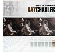 Charles, Ray - Solo Lo Mejor De