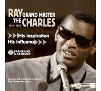 Charles, Ray - The Grand Master 1944-1962 His Inspiration / His I