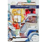 Charles Reid's English Watercolour Sketchbook