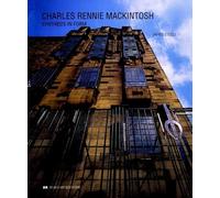 Charles Rennie Mackintosh: Synthesis in Form