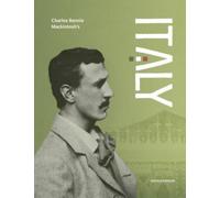 Charles Rennie Mackintosh's Italy