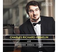 Charles Richard-Hamelin - Charles Richard-Hamelin: Beethoven/Enescu/Chopin