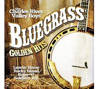 Charles River Valley Boys - Bluegrass Golden Hits