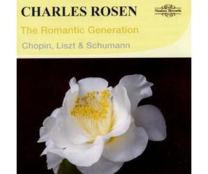 Charles Rosen - Frederic Chopin, Franz Liszt, Robert Schumann: The Romantic Generation