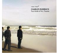 Charles Rumback - Two Kinds of Art Thieves