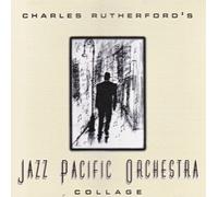 Charles Rutherford Jazz Pacific Or - Collage