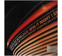 Charles Schillings - Spin It Right! EP [Vinyl Single 12'']