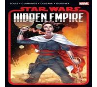 Charles Soule Star Wars: Hidden Empire Omnibus Hardcover Book Charles Soule Multicolor