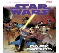 Charles Soule Star Wars Vol. 7: Dark Droids Paperback Book Charles Soule Multicolor