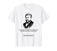 Charles Spurgeon That is Faith Men Women Kids Gift T-Shirt