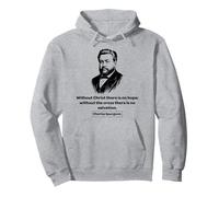 Charles Spurgeon Without Christ There Is No Hope Pullover Hoodie