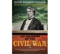 Charles Summer and the Coming of the Civil War