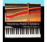 Charles T. Cozens - Timeless Piano Classics