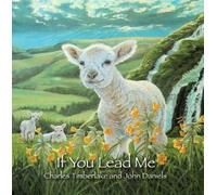 Charles Timberlake & John Daniels - If You Lead Me