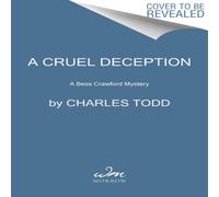 Charles Todd Cruel Deception, A N/A Book Charles Todd Multicolor