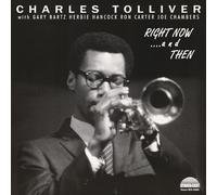 CHARLES TOLLIVER ALL STARS - Right Now... And Then