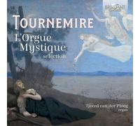 Tjeerd van der Ploeg - Tournemire: L'Orgue Mystique