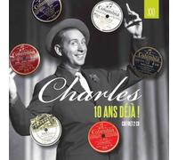 Charles Trenet - Charles-10 Ans Deja!