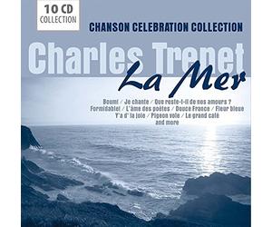 Charles Trenet - La Mer - Chanson Celebration Collection