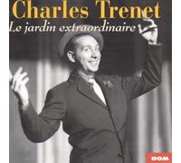Charles Trenet - Le Jardin Extraordinaire