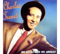 Charles Trenet: Que Reste-T