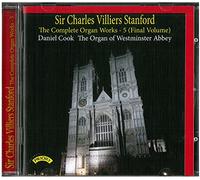 Charles Villiers Stanford - The Complete Organ Works - 5