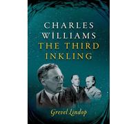 Charles Williams: The Third Inkling