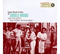 Charles Wright & The Watts 103rd St. Band - Express Yourself: The Best of Charles Wright and the Watts 103rd Street Rhythm Band by Charles Wright & The Watts 103rd St. Band (1993-09-14)