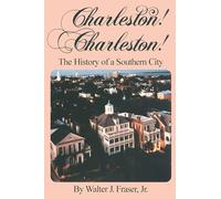 Charleston!, Charleston!: History of a Southern City