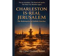 Charleston Is-Real Jerusalem: The Redemption of Gullah Geechee