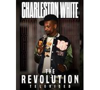 Charleston White - The Revolution Televised