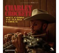 Charley Crockett - Welcome To Hard Times