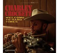 Charley Crockett - Welcome To Hard Times (LP) [VINYL]