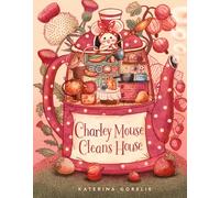 Charley Mouse Cleans House