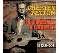 Charley Patton - The Complete Recordings 1929-34