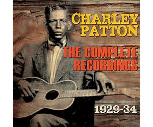 Charley Patton - The Complete Recordings 1929-34