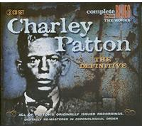 Charley Patton - The Definitive Charley Patton