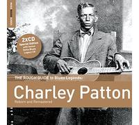 Charley Patton - The Rough Guide To Blues Legends: Charley Patton