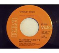 Charley Pride 45 RPM Is Anybody Goin' To San Antone / Things Are Looking Up