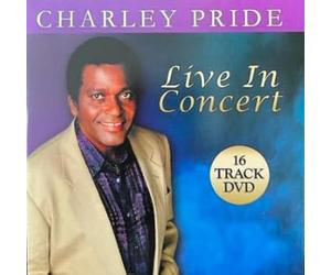 CHARLEY PRIDE LIVE IN CONCERT (16 TRACK DVD)