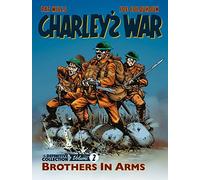 Charley's War: The Definitive Collection, Volume Two : Brothers In Arms Volume 2