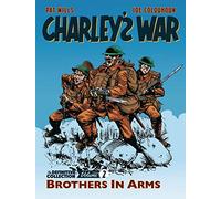 Charley's War: The Definitive Collection, Volume Two : Brothers In Arms Volume 2