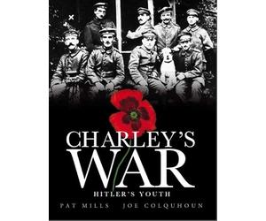 Charleys War (Vol. 8): Hitlers Youth