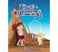 Charli and The DreamCatcher
