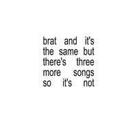 CHARLI XCX: BRAT AND IT'S THE SAME BUT THERE'S THREE MORE SONG - CD