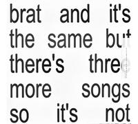 Charli XCX Brat & It's The Same But There's Three More Songs So It's Not in White Charli XCX White