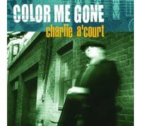 Charlie A'Court - Color Me Gone