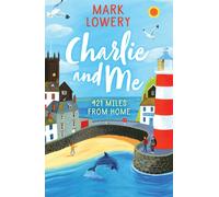 Charlie and Me : 421 Miles From Home