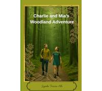 Charlie and Mia's Woodland Adventure: The Stories for 10 nights